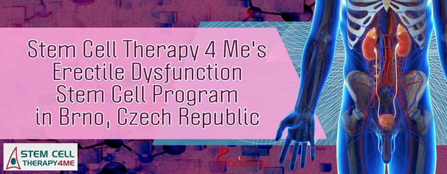 Stem Cell Therapy 4 Me--Complete-Correction-Stem-Cell-Therapy-for-Erectile-dysfunction-in-Brno,-Czech-Republic